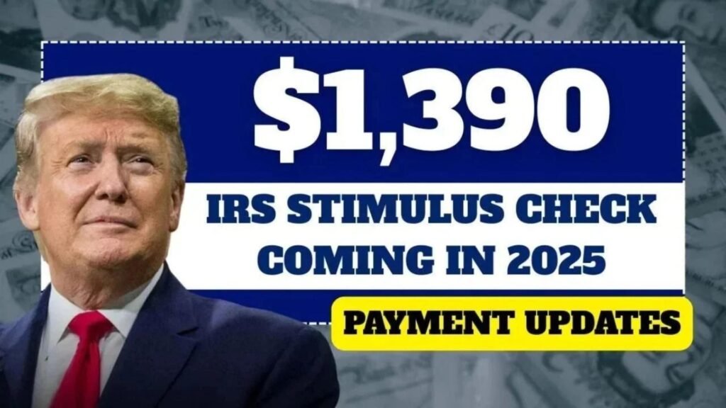 $1,390 Stimulus Check Approved for U.S. Citizens in November 2025 – Eligibility, Payment Dates & IRS Instruction